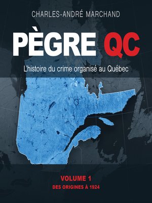 cover image of Pègre QC--Volume 1